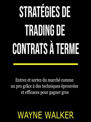 cover image of Stratégies de trading de contrats à terme